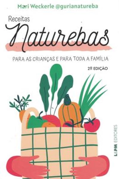 Picture of RECEITAS NATUREBAS PARA AS CRIANCAS E PARA TODA FAMILIA CONVENCIONAL