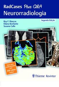 Imagem de RADCASES PLUS Q&A - NEURORRADIOLOGIA