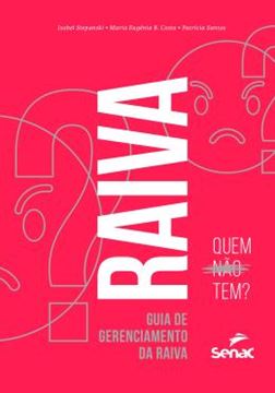 Imagem de RAIVA: QUEM NAO TEM?