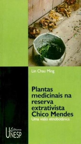 Picture of PLANTAS MEDICINAIS NA RESERVA EXTRATIVISTA CHICO MENDES