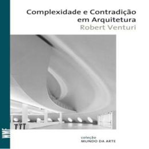 Picture of COMPLEXIDADE E CONTRADICAO EM ARQUITETURA