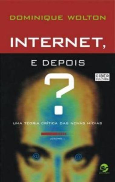 Picture of INTERNET, E DEPOIS?