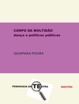 Imagem de CORPO DA MULTIDAO: DANCA E POLITICAS PUBLICAS