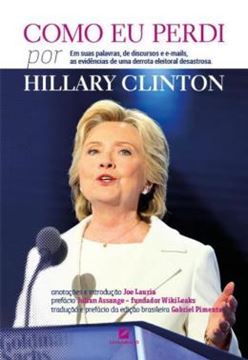 Imagem de COMO EU PERDI, POR HILLARY CLINTON