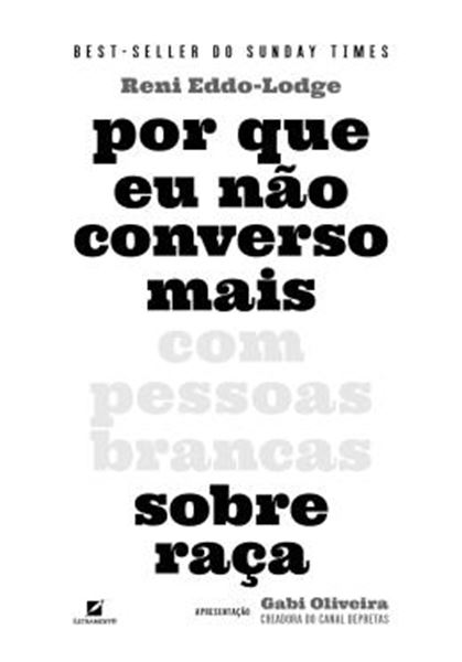 Picture of POR QUE EU NAO CONVERSO MAIS COM PESSOAS BRANCAS SOBRE RACA