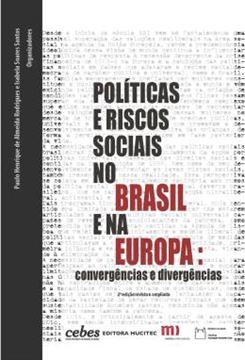Imagem de POLITICAS E RISCOS SOCIAIS NO BRASIL E NA EUROPA: CONVERGENCIAS E DIVERGENCIAS