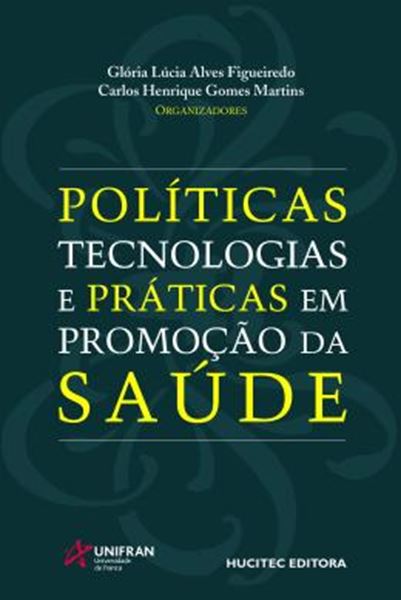 Picture of POLITICAS, TECNOLOGIAS E PRATICAS EM PROMOCAO DA SAUDE
