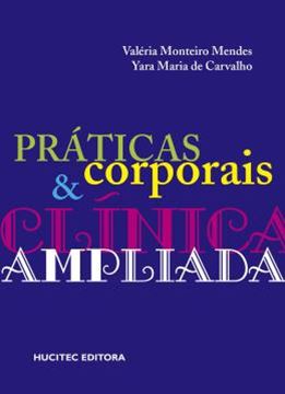 Imagem de PRATICAS CORPORAIS NA CLINICA AMPLIADA