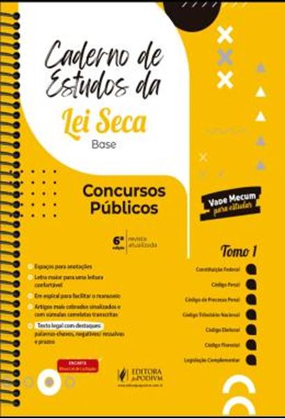 Picture of CADERNO DE ESTUDOS DA LEI SECA BASE - CONCURSOS PUBLICOS - TOMO I - 6ª ED