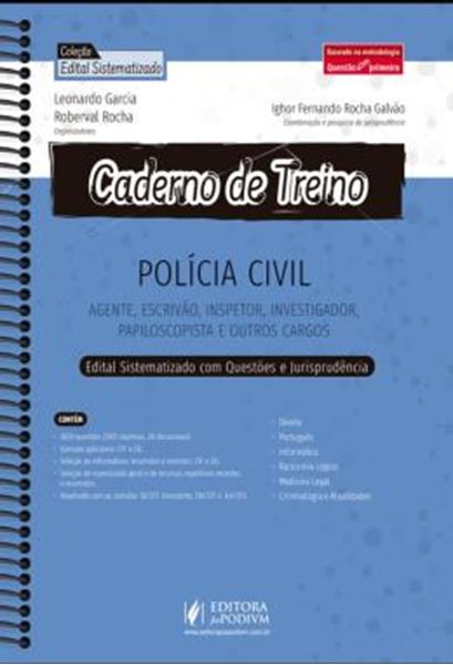 Picture of CADERNO DE TREINO - POLICIA CIVIL - AGENTE, ESCRIVAO, INSPETOR, INVESTIGADOR, PAPILOSCOPISTA E OUTROS CARGOS
