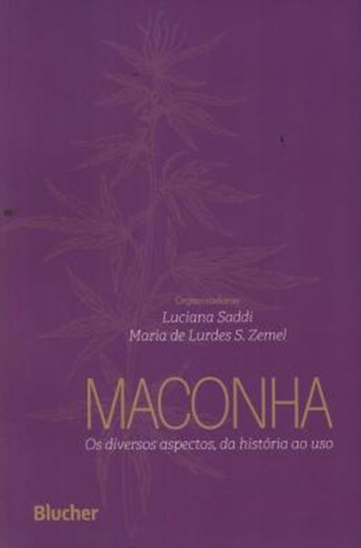 Picture of MACONHA - OS DIVERSOS ASPECTOS, DA HISTORIA AO USO