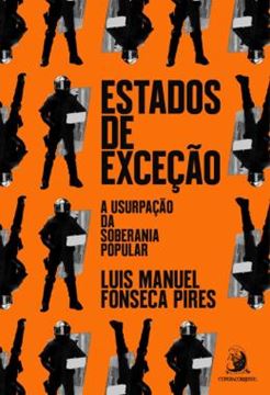 Imagem de ESTADOS DE EXCECAO - A USURPACAO DA SOBERANIA POPULAR