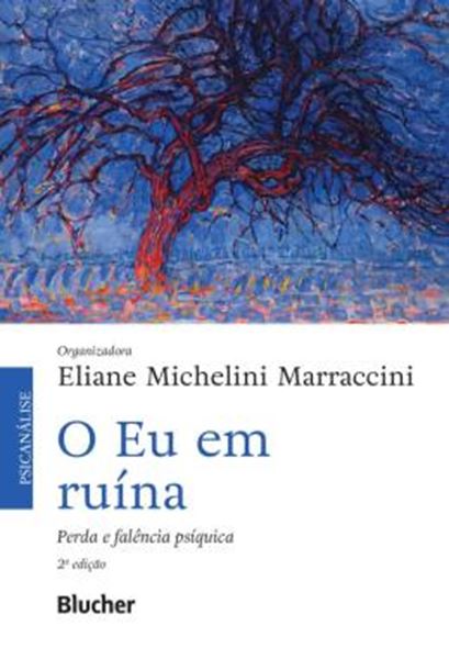 Picture of O EU EM RUINA - PERDA E FALENCIA PSIQUICA