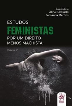 Imagem de ESTUDOS FEMINISTAS: POR UM DIREITO MENOS MACHISTA - VOLUME 5