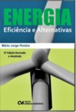 Imagem de ENERGIA -  EFICIENCIA E ALTERNATIVAS - 2ª ED
