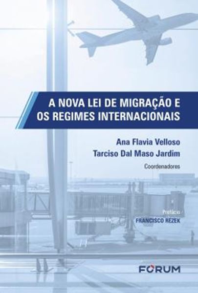 Picture of A NOVA LEI DE MIGRACAO E OS REGIMES INTERNACIONAIS