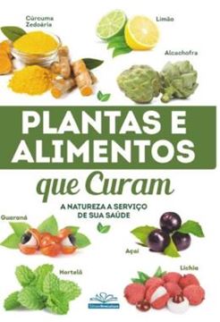 Imagem de PLANTAS E ALIMENTOS QUE CURAM
