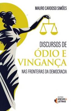 Imagem de DISCURSOS DE ODIO E VINGACA