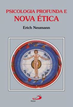 Imagem de PSICOLOGIA PROFUNDA E NOVA ETICA
