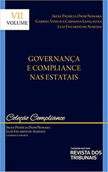 Picture of COLECAO COMPLIANCE - VOLUME VII - GOVERNANCA E COMPLIANCE NAS ESTATAIS - 1ª ED