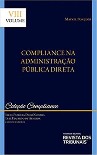 Picture of COLECAO COMPLIANCE - VOLUME VIII - COMPLIANCE NA ADMINISTRACAO PUBLICA DIRETA - 1ª ED