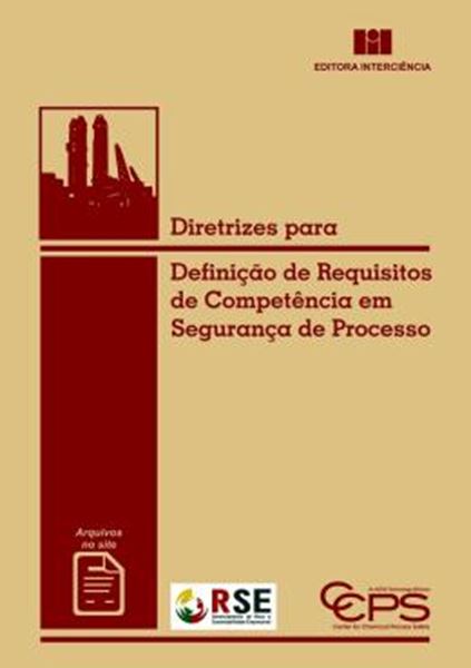 Picture of DIRETRIZES PARA DEFINICAO DE REQUISITOS DE COMPETENCIA EM SEGURANCA DE PROCESSO