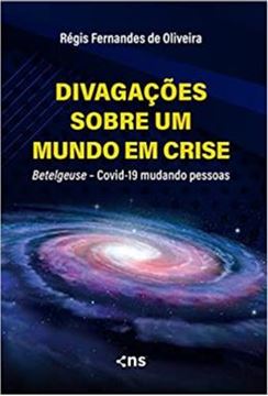 Imagem de DIVAGACOES SOBRE UM MUNDO EM CRISE: BETELGEUSE - COVID - 19 MUDANDO PESSOAS