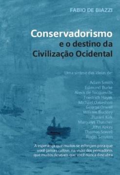 Imagem de CONSERVADORISMO E O DESTINO DA CIVILIZACAO OCIDENTAL