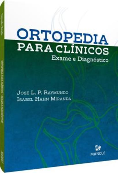 Picture of ORTOPEDIA PARA CLINICOS - EXAME E DIAGNOSTICO