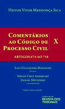 Imagem de COMENTARIOS AO CODIGO DE PROCESSO CIVIL- VOLUME X- ARTIGOS 674 AO 718- 3ª ED.
