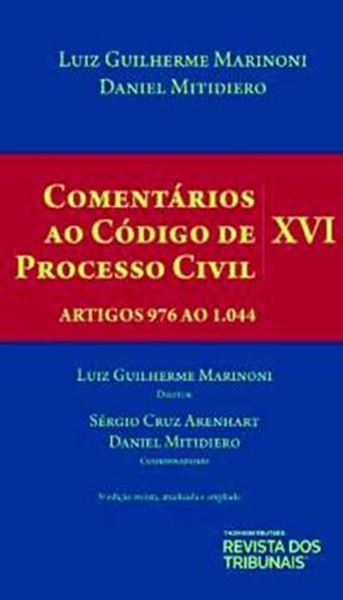 Picture of COMENTARIOS AO CODIGO DE PROCESSO CIVIL- COLUME XVI- ARTIGOS 976 AO 1044- 3ª ED.