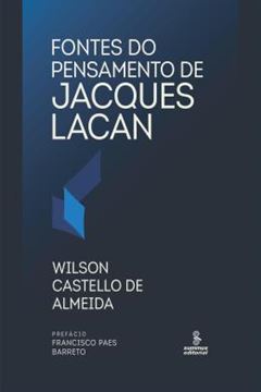 Imagem de FONTES DO PENSAMENTO DE JACQUES LACAN