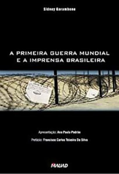 Picture of A PRIMEIRA GUERRA MUNDIAL E A IMPRENSA BRASILEIRA