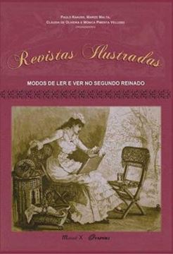Imagem de REVISTAS ILUSTRADAS - MODOS DE LER E VER NO SEGUNDO REINADO