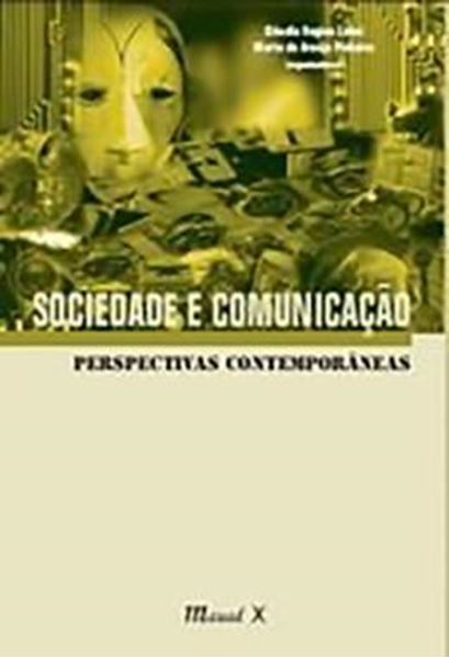 Picture of SOCIEDADE E COMUNICACAO: PERSPECTIVAS CONTEMPORANEAS