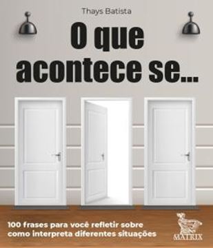 Imagem de O QUE ACONTECE SE ...