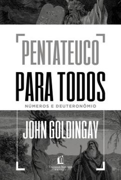 Imagem de PENTATEUCO PARA TODOS: NUMEROS E DEUTERONOMIO