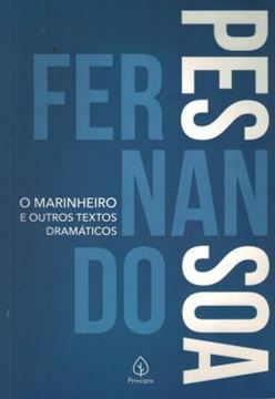 Imagem de O MARINHEIRO E OUTROS TEXTOS DRAMATICOS