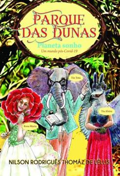 Imagem de PARQUE DAS DUNAS - PLANETA SONHO - UM MUNDO POS-COVID-19