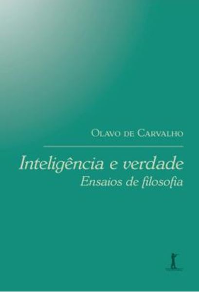 Picture of INTELIGENCIA E VERDADE - ENSAIOS DE FILOSOFIA