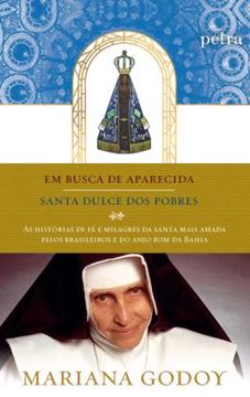 Imagem de SKU EM BUSCA DE APARECIDA+SANTA DULCE DOS POBRES