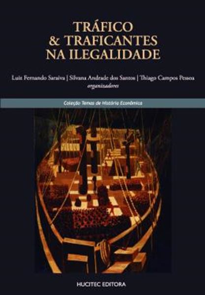 Picture of TRAFICO & TRAFICANTES NA ILEGALIDADE