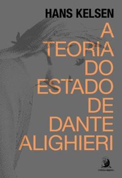 Imagem de A TEORIA DO ESTADO DE DANTE ALIGHIERI