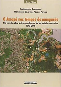 Imagem de AMAPA NOS TEMPOS DO MANGANES