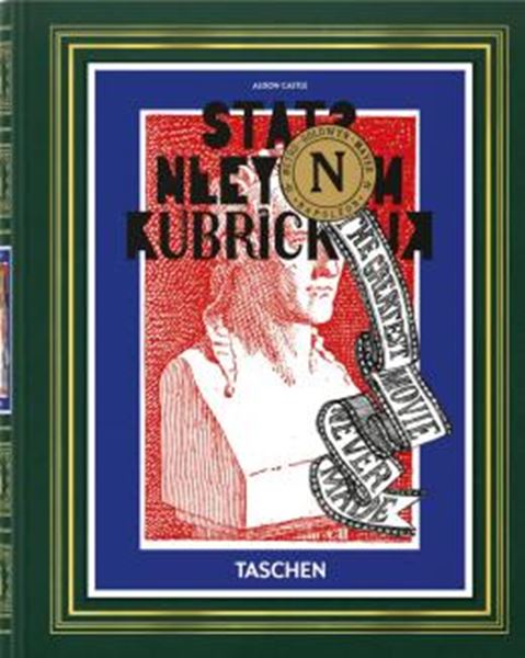 Picture of STANLEY KUBRICKS NAPOLEON - THE GREATEST MOVIE NEVER MADE