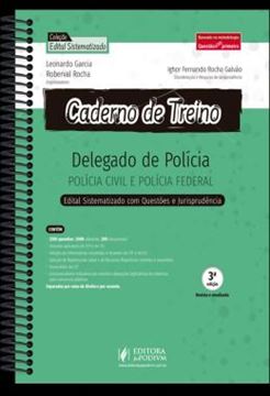Imagem de CADERNO DE TREINO - DELEGADO DE POLICIA - POLICIA CIVIL E POLICIA FEDERAL - 3ª ED