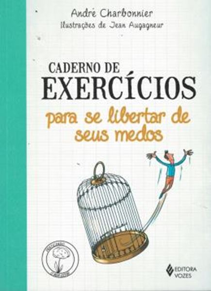Picture of CADERNO DE EXERCICIOS PARA SE LIBERTAR DE SEUS MEDOS