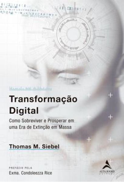 Picture of TRANSFORMACAO DIGITAL - COMO SOBREVIVER E PROSPERAR EM UMA ERA DE EXTINCAO EM MASSA