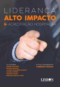 Imagem de LIDERANCA ALTO IMPACTO & ACREDITACAO HOSPITALAR