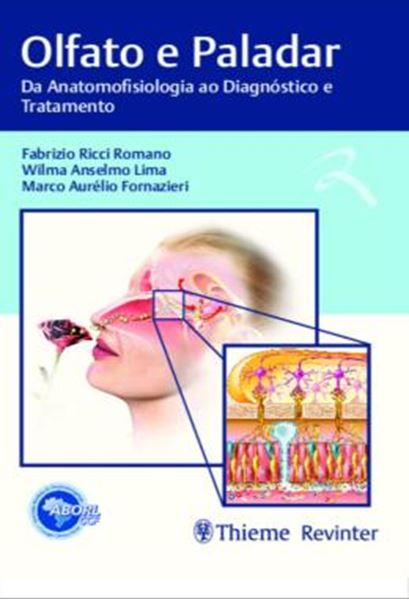 Picture of OLFATO E PALADAR - DA ANATOMOFISIOLOGIA AO DIAGNOSTICO E TRATAMENTO